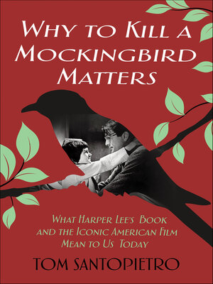 cover image of Why to Kill a Mockingbird Matters